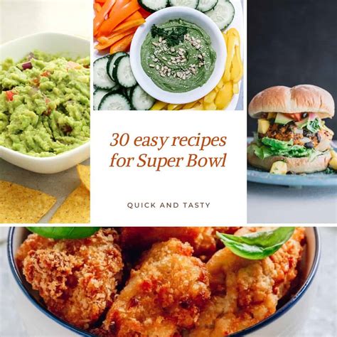 36 Easy And Healthy Super Bowl Meal Ideas And Inspiration