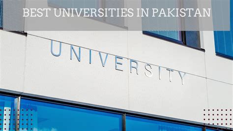 Best Universities In Pakistan List Of Top Pakistani Universities