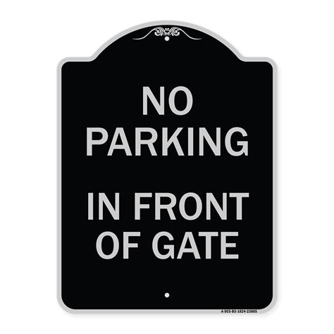 SignMission Designer Series Sign No Parking In Front Of Gate