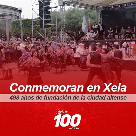 Stereo100noticias On Twitter VÍdeos 🔴🎥 Actualidadxela Conmemoran Los 498 Años De