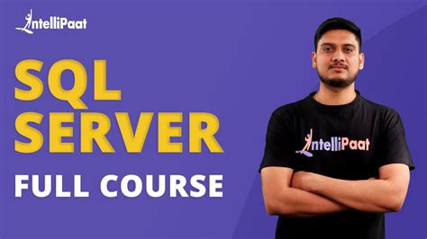 Sql Server Full Course Sql Server Tutorial For Beginners Learn Mysql Intellipaat Youtube