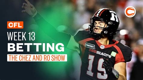 Top CFL Picks Week 13 Odds Early Bets And Picks YouTube