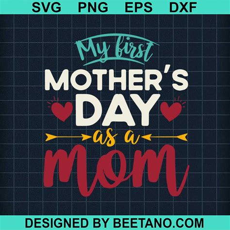 My First Mother S Day As A Mom SVG 1st Mother S Day SVG Mom Life SVG