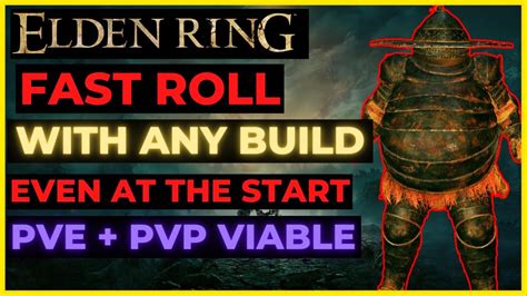 Elden Ring Fast Roll With Any Build Gear At The Start Pve Pvp