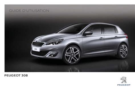 Les Notices Des Peugeot 308 Guides D Utilisation