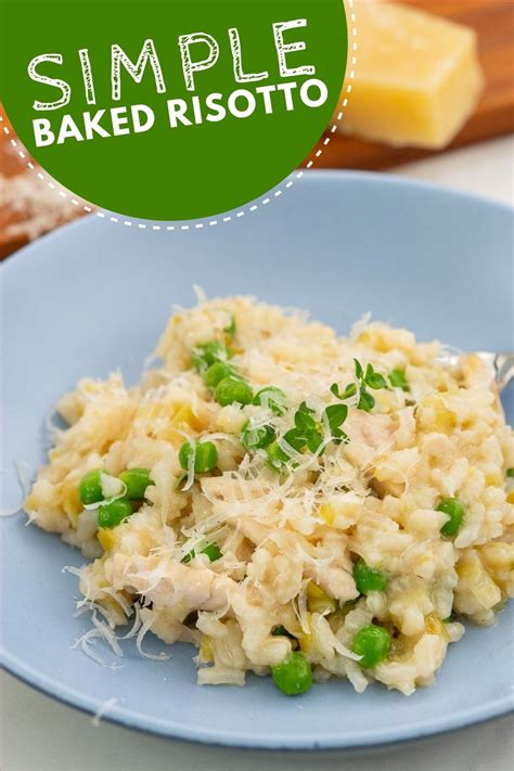 Baked Risotto With Chicken And Leek A No Stir Risotto Recipe