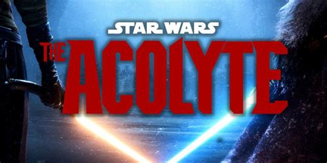 Star Wars Everything You Need To Know About The Acolyte