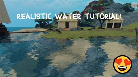 Roblox Realistic Water