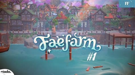 Notre arrivée à Azoria Début du gameplay de Fae Farm YouTube