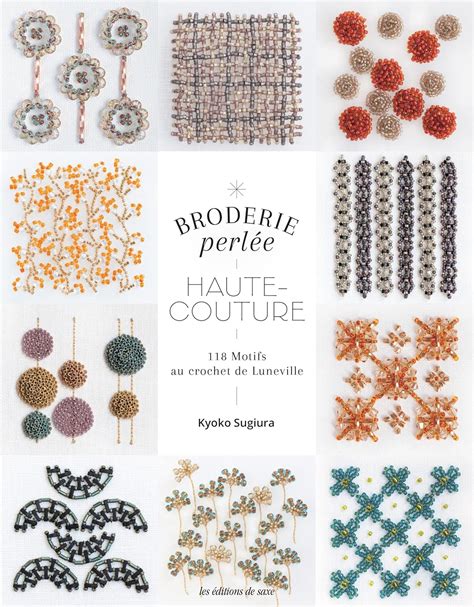 Broderie perlée Haute Couture 118 Motifs au crochet de Lunév 118