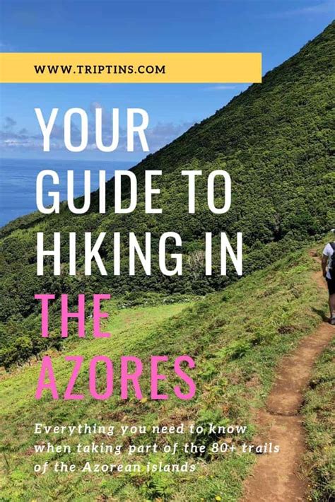 Hiking in the Azores | The BEST Azores Trails Guide | TripTins