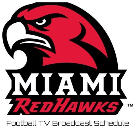 Miami Redhawks Football TV Broadcast Schedule