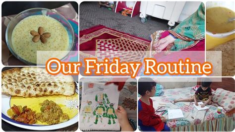 Our Friday Routine In Pakistan Friday Vlog Baby Food Ideas