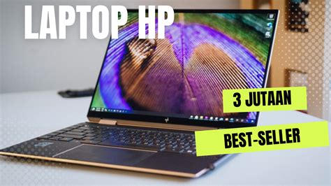 Rekomendasi 7 Laptop Hp Harga 3 Jutaan Terbaik Tahun 2023 Best Sellerid