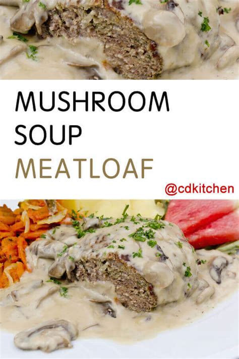 Mushroom Soup Meatloaf Recipe