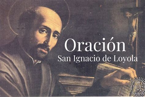 Oración De San Ignacio De Loyola Odalis Susana