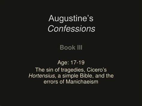 PPT - Augustine Confessions PowerPoint Presentation, free download - ID ...