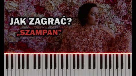 Sanah Szampan Piano Tutorial Nuty YouTube