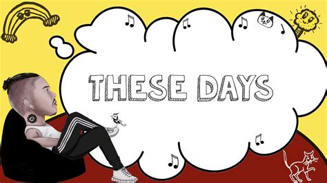 THESE DAYS OFFICIAL LYRIC VIDEO YouTube