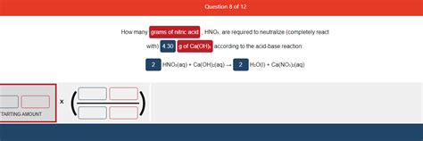 Solved Question 8 Of 12 How Many Grams Of Nitric Acid HNOs Chegg