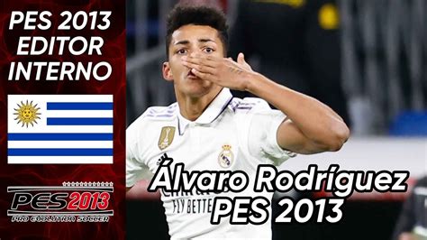 Lvaro Rodr Guez Real Madrid Pes Face And Stats Youtube