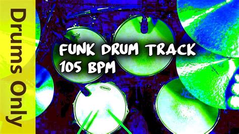 Funk Drum Beat Backing Track 105 BPM YouTube