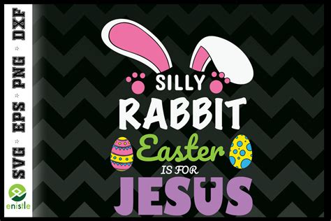 Rabbit Easter Is For Jesus Christians By Pecgine Thehungryjpeg