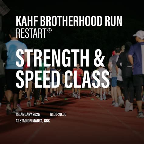 kahf brotherhood run training camp restart luma