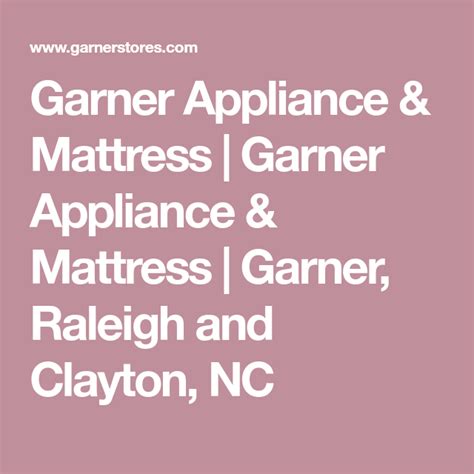 Garner Appliance & Mattress | Garner Appliance & Mattress | Garner ...