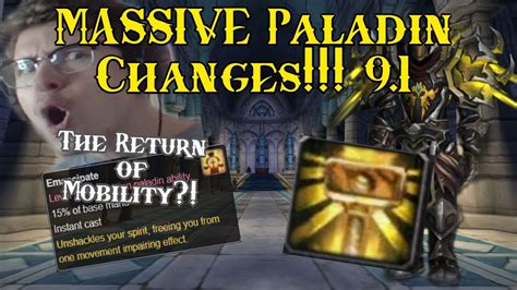 WoW 9 1 Shadowlands MORE Ret Paladin PvP Talent Reworks Mobility Is