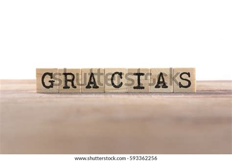 Gracias Word Escrito En Cubo De Foto De Stock 593362256 Shutterstock