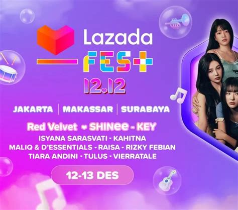 Lazada 11 11 Bisa Beli Tiket Konser Musik Lazada Fest 12 12 Untuk