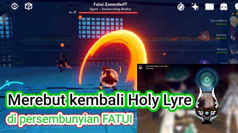 Genshin Impact Merebut Kembali Holy Lyre Fatui Guide Enemy Guide