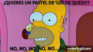 Homero Simpson - No no no... bueno si on Make a GIF