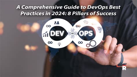 A Comprehensive Guide To Devops Best Practices In 2024 8 Pillars Of