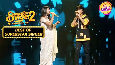 Duo Kal Ho Song Soulful Performance Superstar Singer