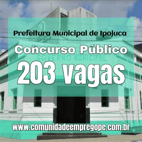 A Prefeitura Do Munic Pio De Ipojuca Abriu Concurso P Blico Para O