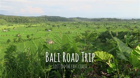 Bali Road Trip Uluwatu To Amed Youtube