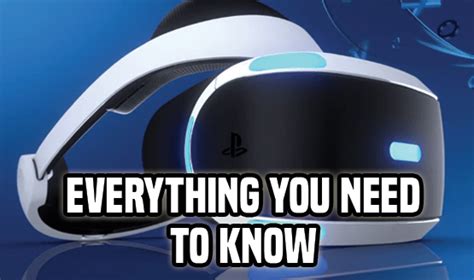 Psvr Info Everything You Need To Know