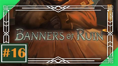 La Lanza Y El Escudo Banners Of Ruin Renkura Youtube