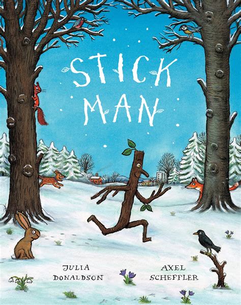 Stick Man | Children's Books Wiki | FANDOM powered by Wikia 