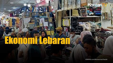 Perputaran Uang Selama Ramadan Lebaran Menyokong Ekonomi