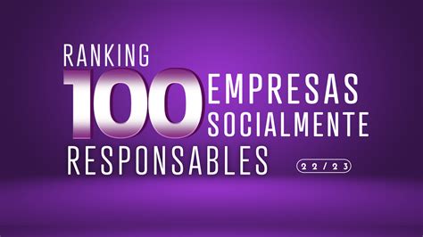 Ranking 100 Empresas Socialmente Responsables Mundo Ejecutivo