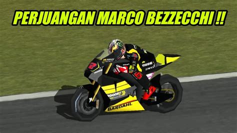 PERJUANGAN KERAS MARCO BEZZECCHI MERAIH POSISI KE SATU MALAH DIOVERTAKE