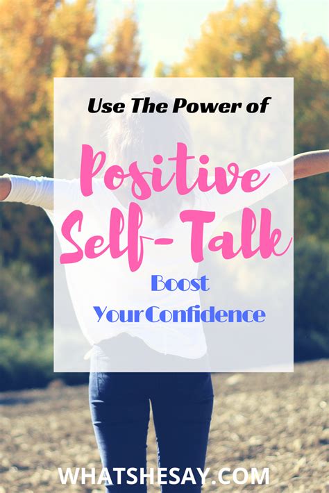 Use The Power Of Positive Self Talk Boost Confidence Look To The