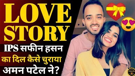 Ips Safin Hasan Love Story Girlfrinend Aman Patel