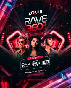 Flyer Rave 360 Graus Line Up Gabriel Lima Fernanda Pires Lucas Do