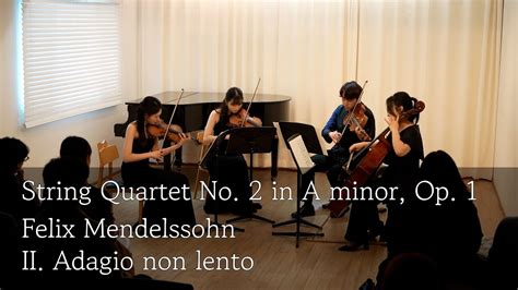 Felix Mendelssohn String Quartet No In A Minor Op Nd Mov