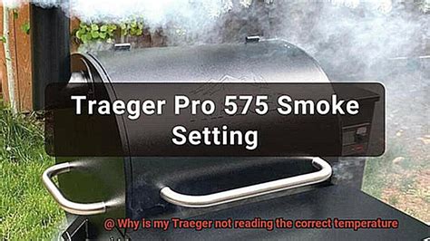 Why Is My Traeger Not Reading The Correct Temperature Pastime Bar