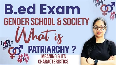 What Is Patriarchy Meaning And Its Characteristics Gender School